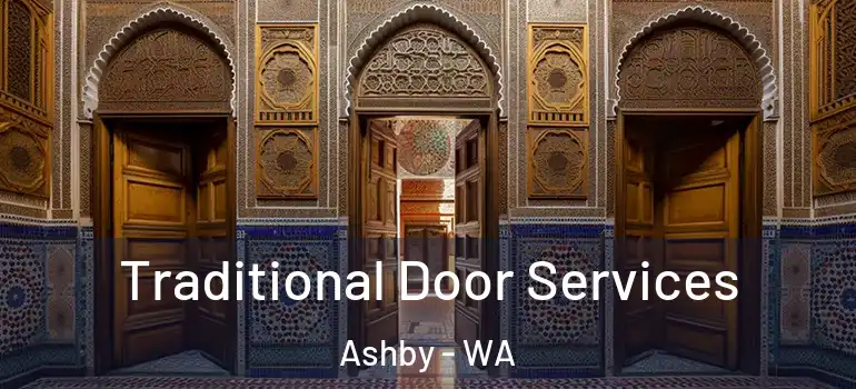  Traditional Door Services Ashby - WA