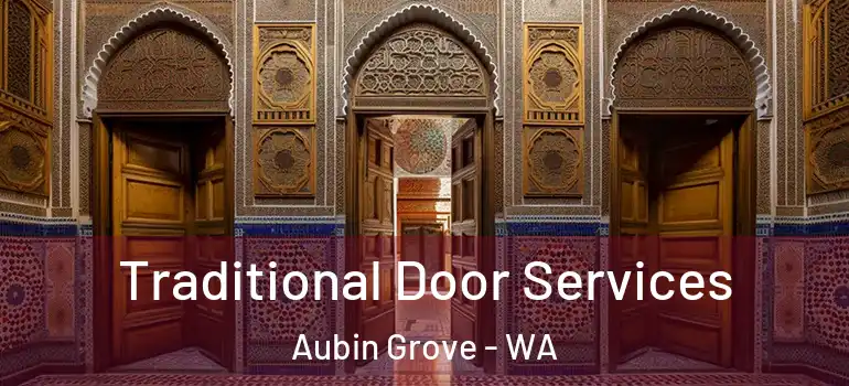 Traditional Door Services Aubin Grove - WA
