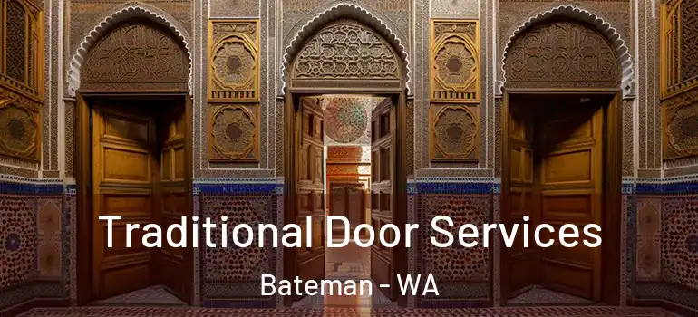 Traditional Door Services Bateman - WA