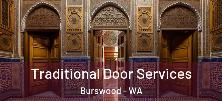 Traditional Door Services Burswood - WA