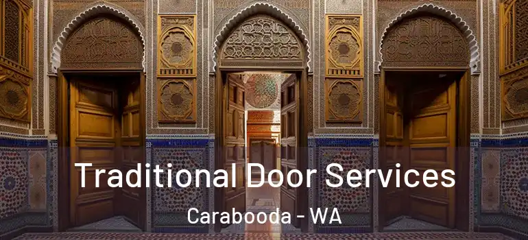 Traditional Door Services Carabooda - WA
