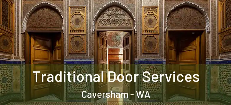 Traditional Door Services Caversham - WA