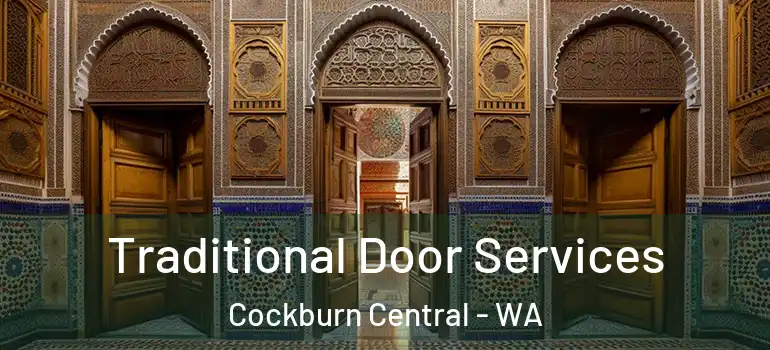Traditional Door Services Cockburn Central - WA