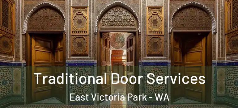 Traditional Door Services East Victoria Park - WA
