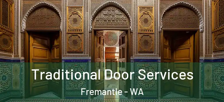 Traditional Door Services Fremantle - WA