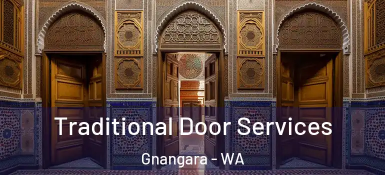 Traditional Door Services Gnangara - WA