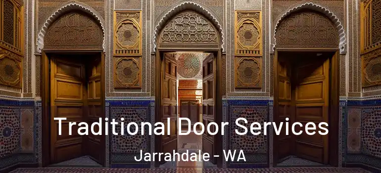 Traditional Door Services Jarrahdale - WA
