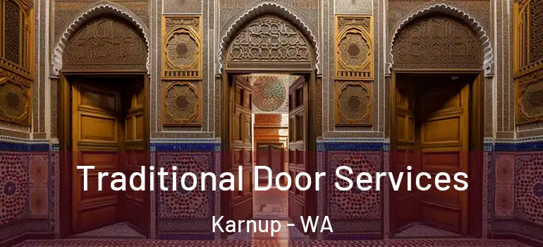  Traditional Door Services Karnup - WA