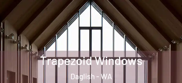 Trapezoid Windows Daglish - WA