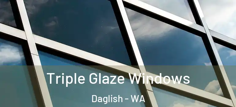  Triple Glaze Windows Daglish - WA
