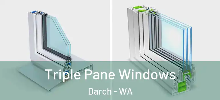 Triple Pane Windows Darch - WA