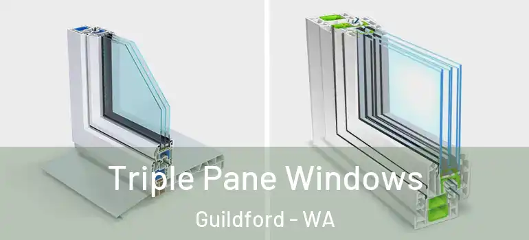  Triple Pane Windows Guildford - WA