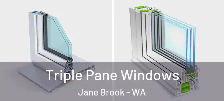  Triple Pane Windows Jane Brook - WA