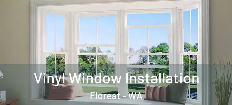  Vinyl Window Installation Floreat - WA