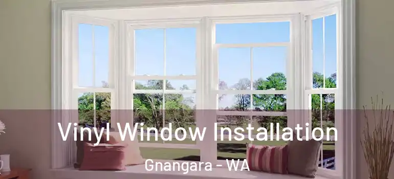 Vinyl Window Installation Gnangara - WA