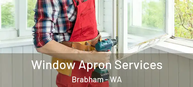  Window Apron Services Brabham - WA