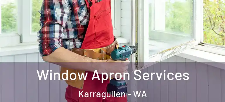 Window Apron Services Karragullen - WA