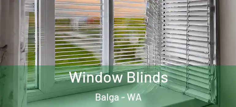 Window Blinds Balga - WA