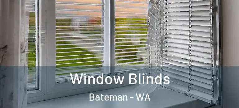 Window Blinds Bateman - WA