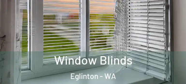 Window Blinds Eglinton - WA