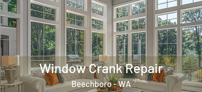  Window Crank Repair Beechboro - WA