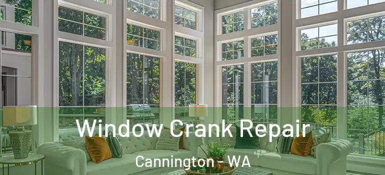  Window Crank Repair Cannington - WA