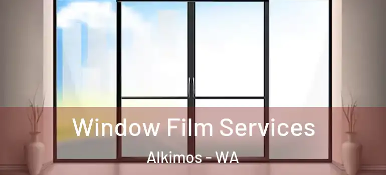  Window Film Services Alkimos - WA