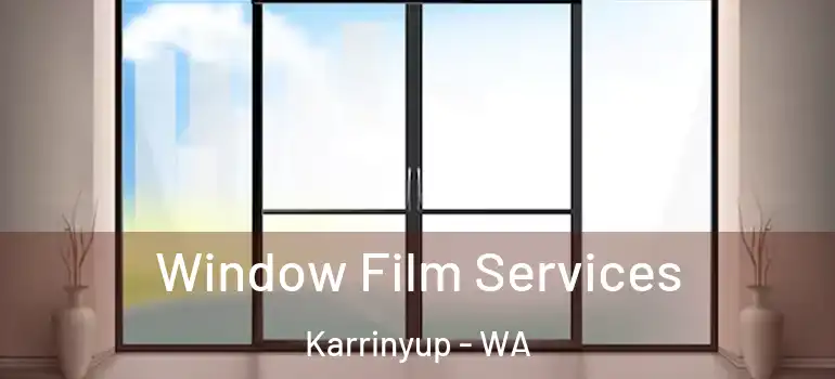 Window Film Services Karrinyup - WA