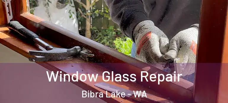 Window Glass Repair Bibra Lake - WA