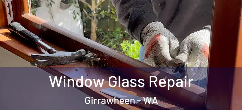 Window Glass Repair Girrawheen - WA