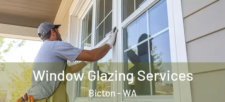 Window Glazing Services Bicton - WA