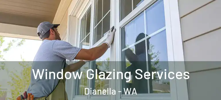  Window Glazing Services Dianella - WA