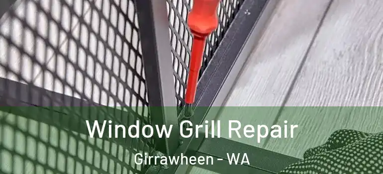  Window Grill Repair Girrawheen - WA