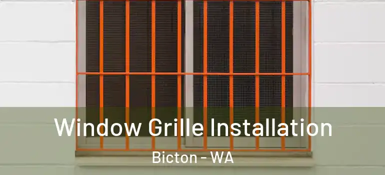 Window Grille Installation Bicton - WA