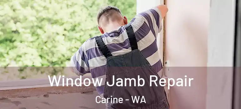  Window Jamb Repair Carine - WA