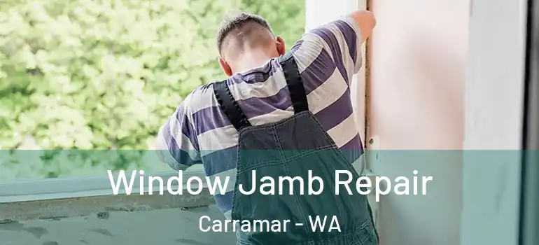  Window Jamb Repair Carramar - WA