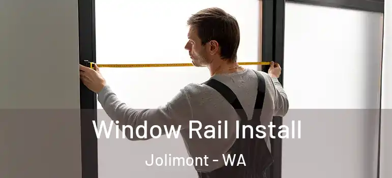 Window Rail Install Jolimont - WA