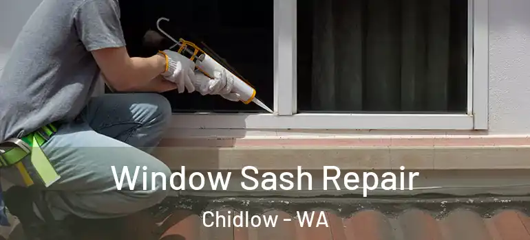  Window Sash Repair Chidlow - WA