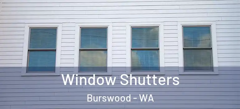  Window Shutters Burswood - WA