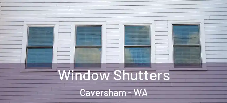 Window Shutters Caversham - WA