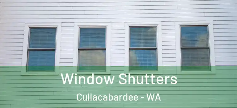  Window Shutters Cullacabardee - WA
