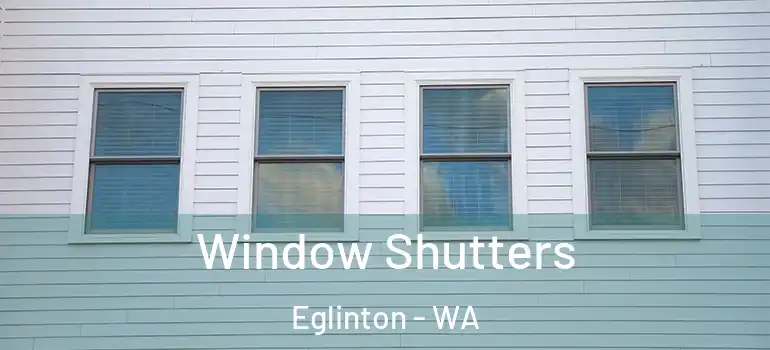  Window Shutters Eglinton - WA
