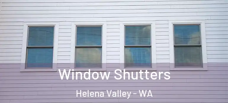Window Shutters Helena Valley - WA