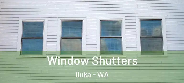  Window Shutters Iluka - WA