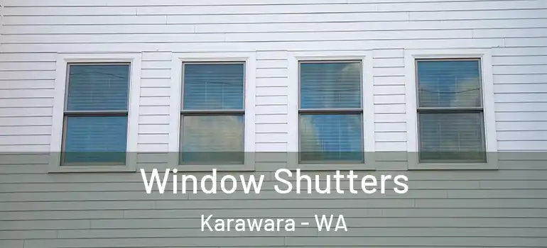  Window Shutters Karawara - WA