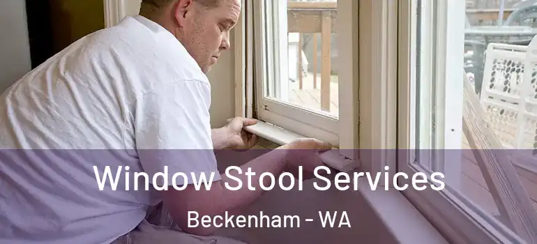 Window Stool Services Beckenham - WA
