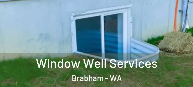  Window Well Services Brabham - WA