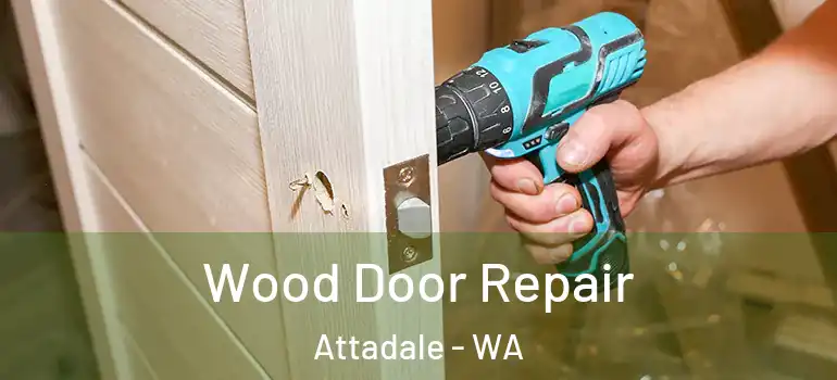  Wood Door Repair Attadale - WA