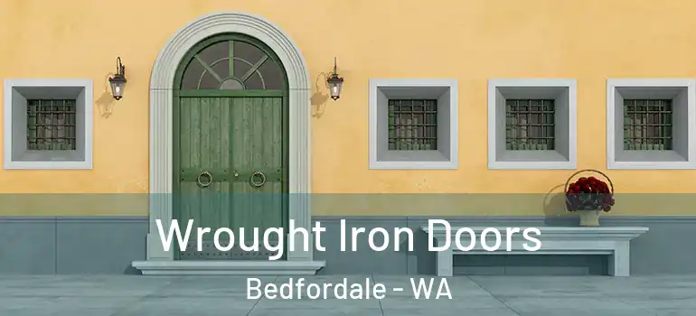  Wrought Iron Doors Bedfordale - WA