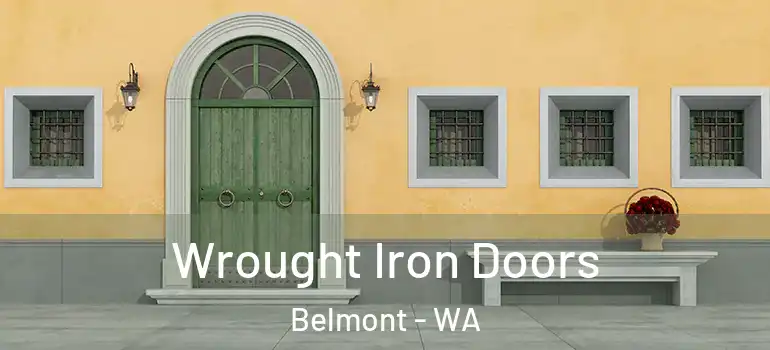 Wrought Iron Doors Belmont - WA